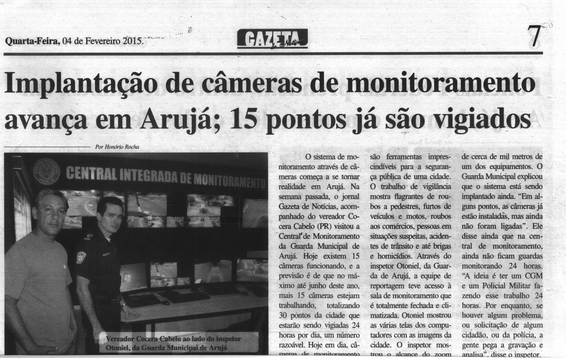 Cocera Cabelo visita Central de Monitoramento