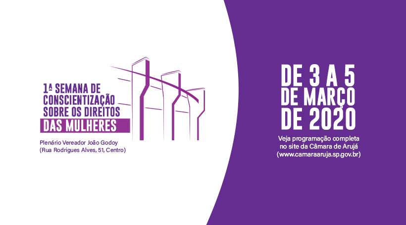 Câmara realiza 1ª Semana de Conscientização sobre os Direitos das Mulheres
